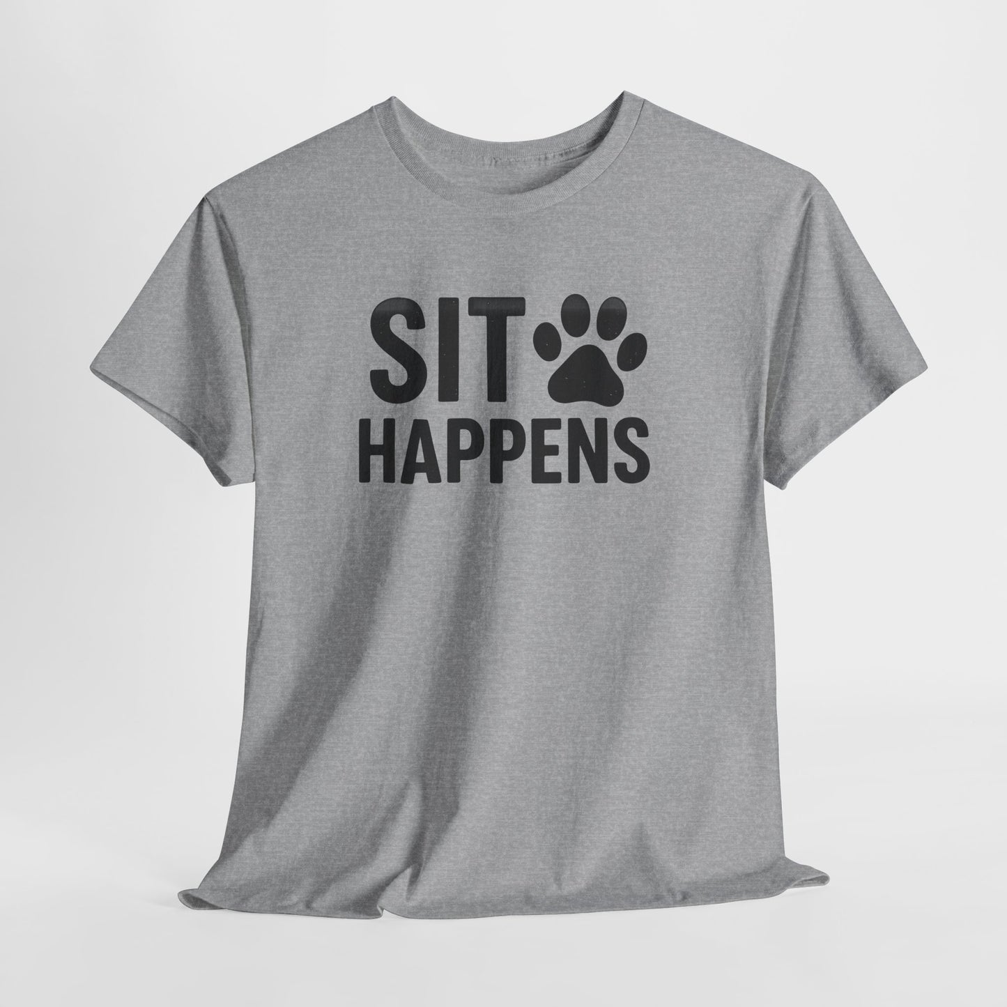 Sit Happens Shirt