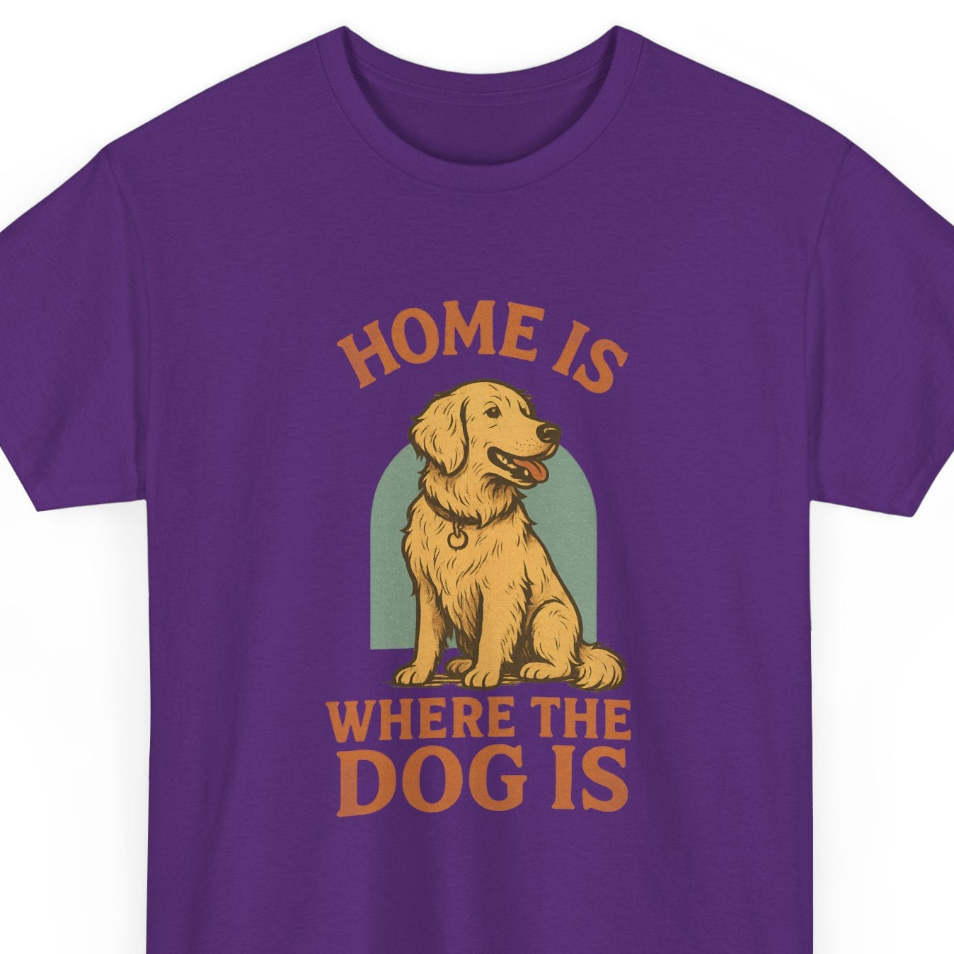 Home is where the dog is Shirt