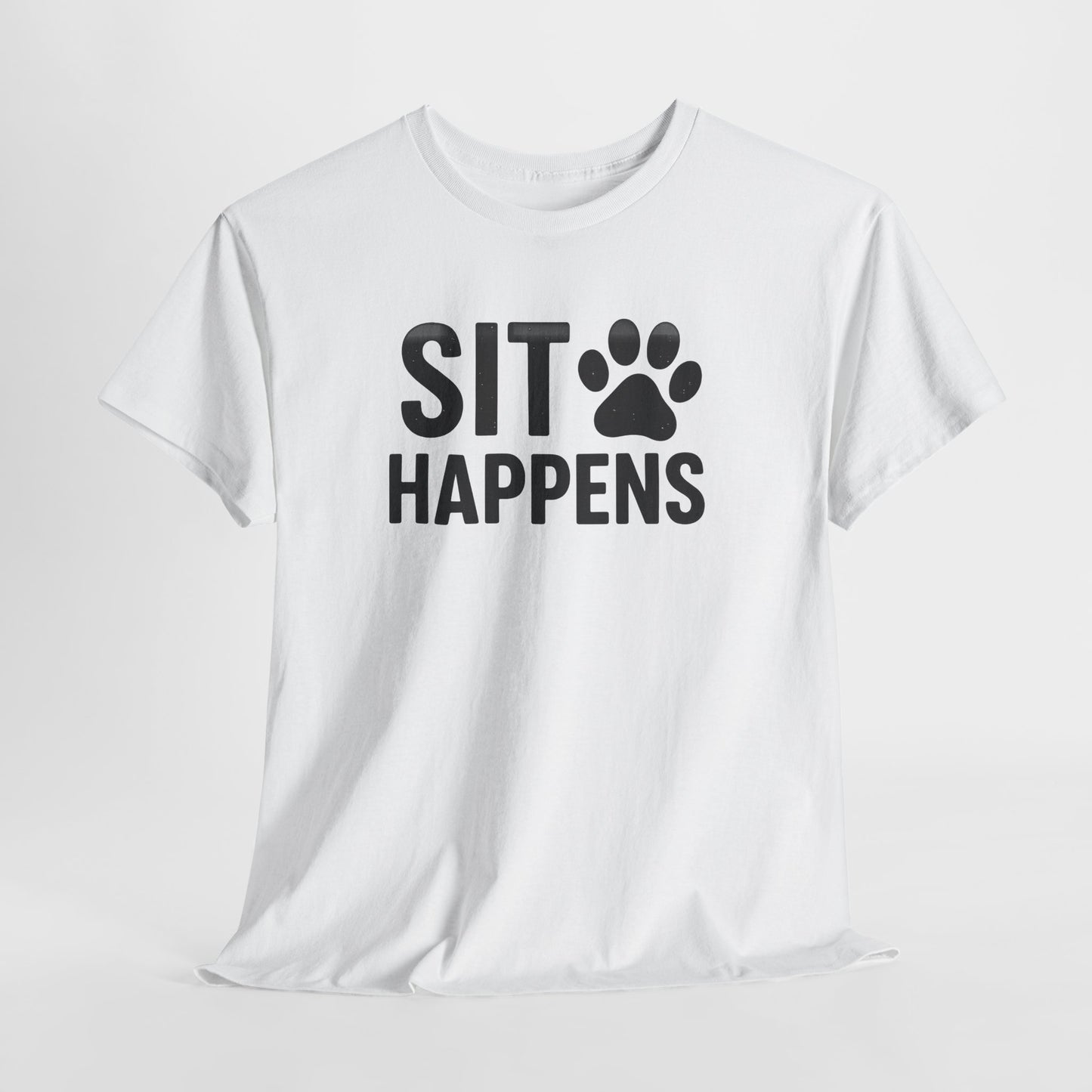Sit Happens Shirt