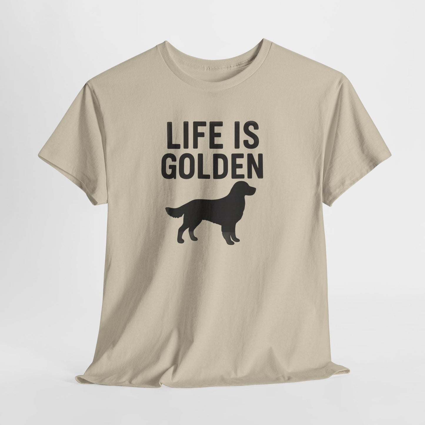 Life is Golden Shirt