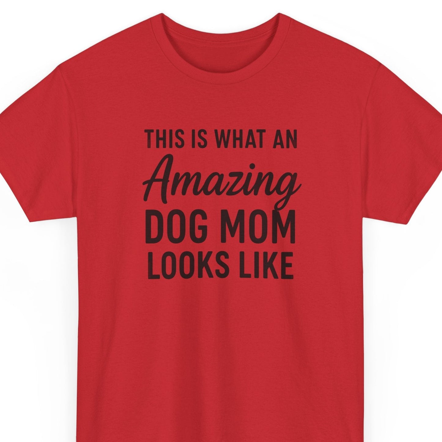 This is what an amazing dog mom looks like Shirt