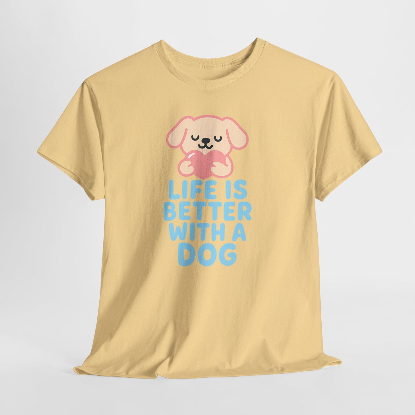 Life is better with a dog Shirt