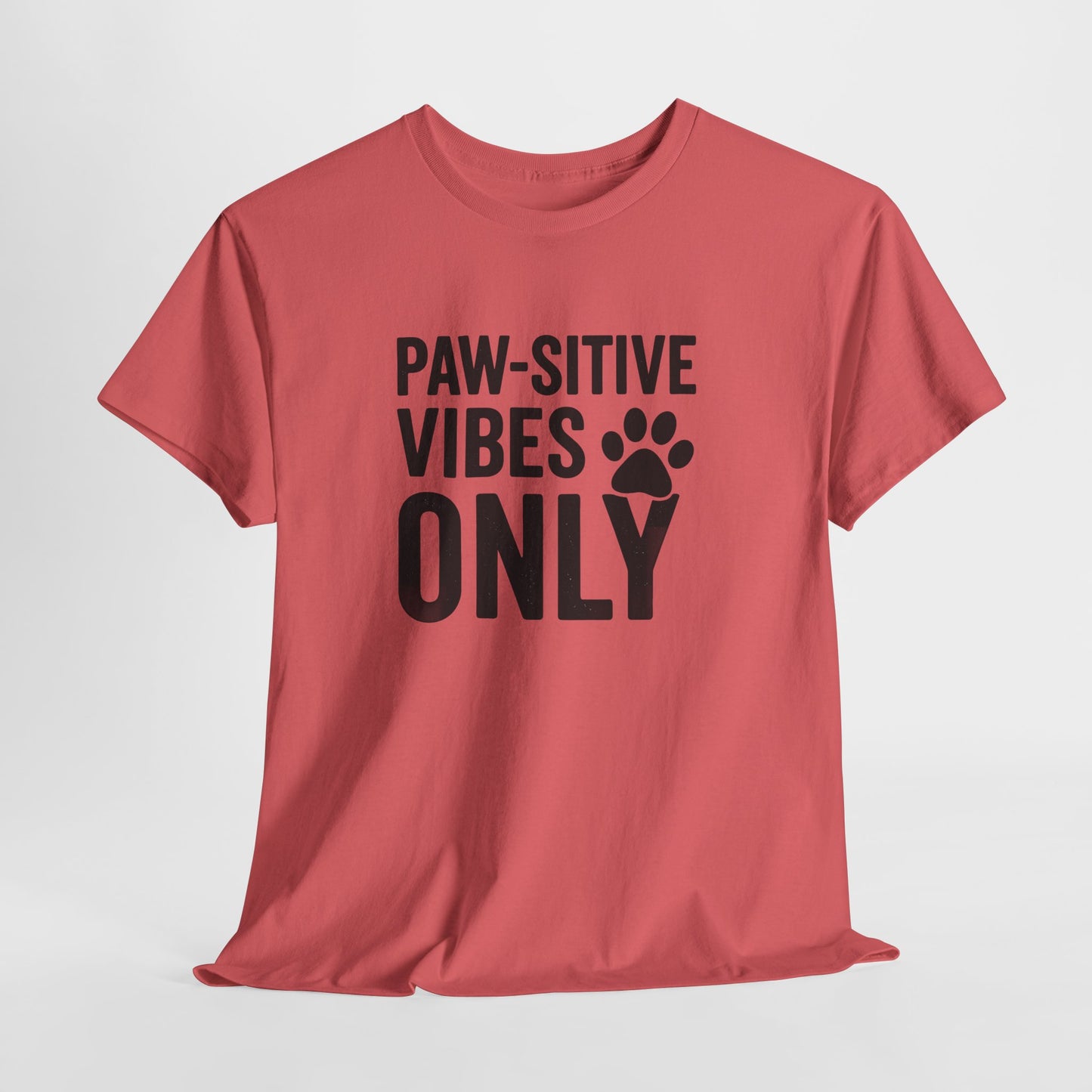 Pawsitive Vibes Only Shirt
