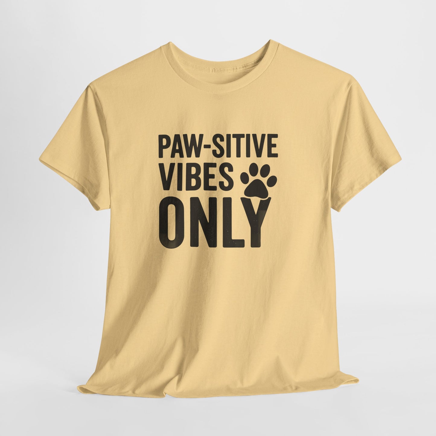 Pawsitive Vibes Only Shirt