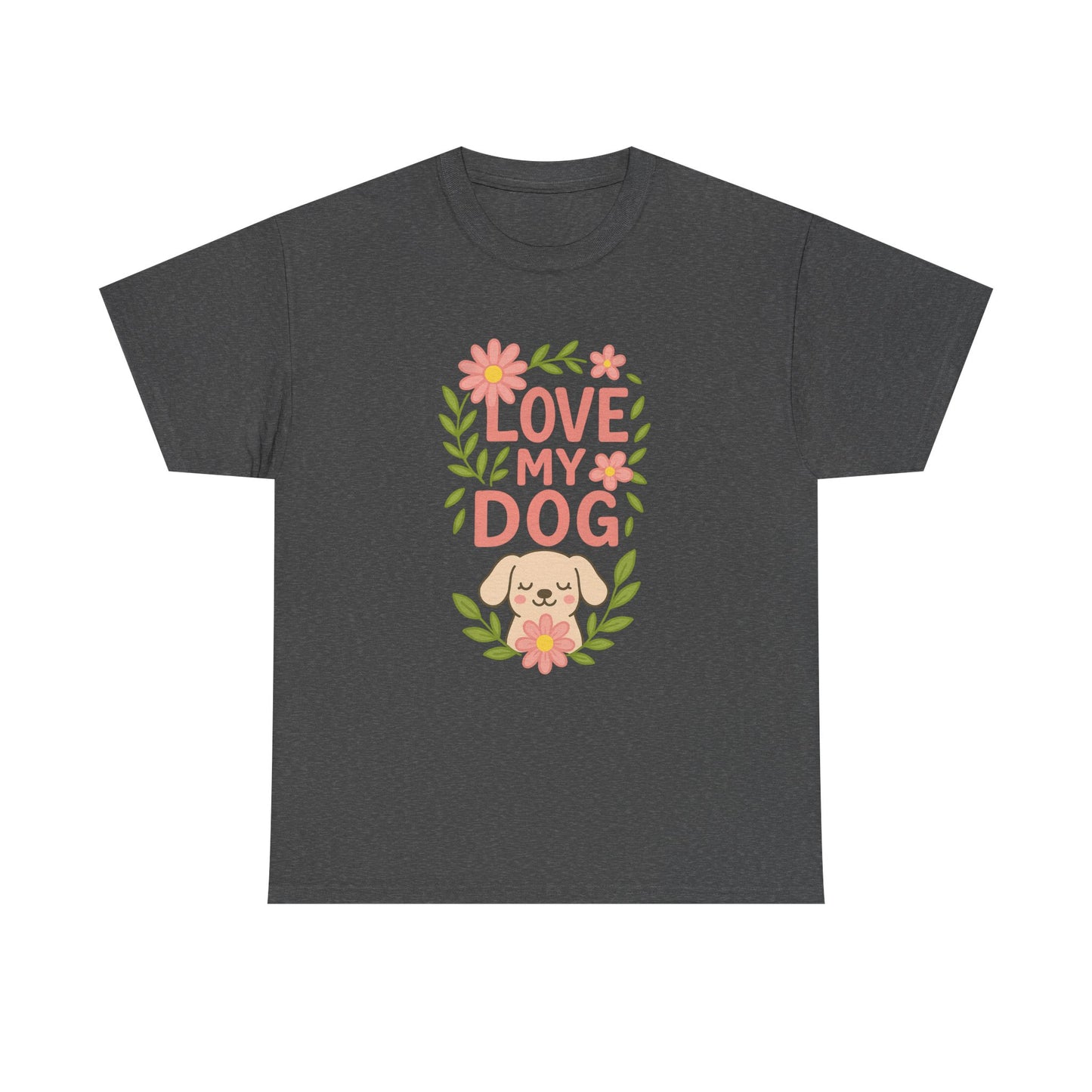 Love My Dog Shirt