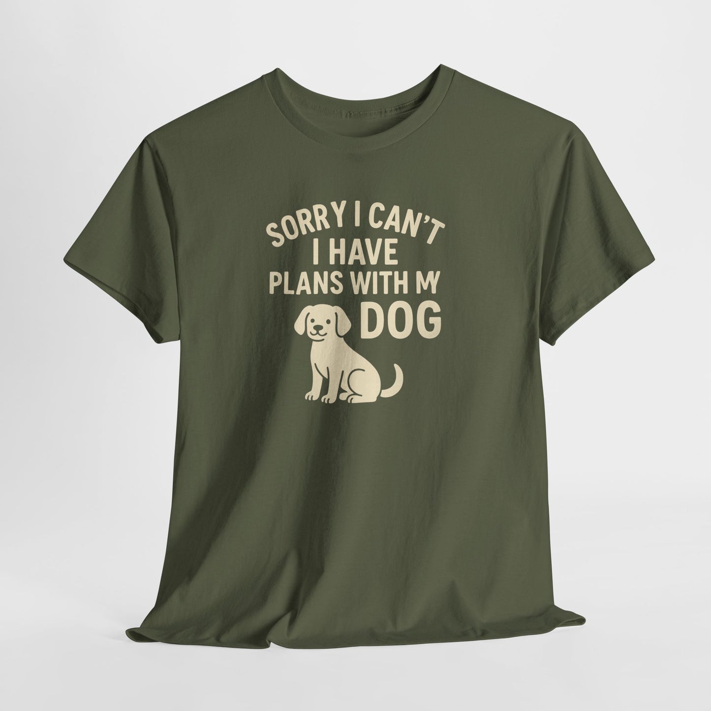 Sorry I Cant I Have Plans With My Dog Shirt