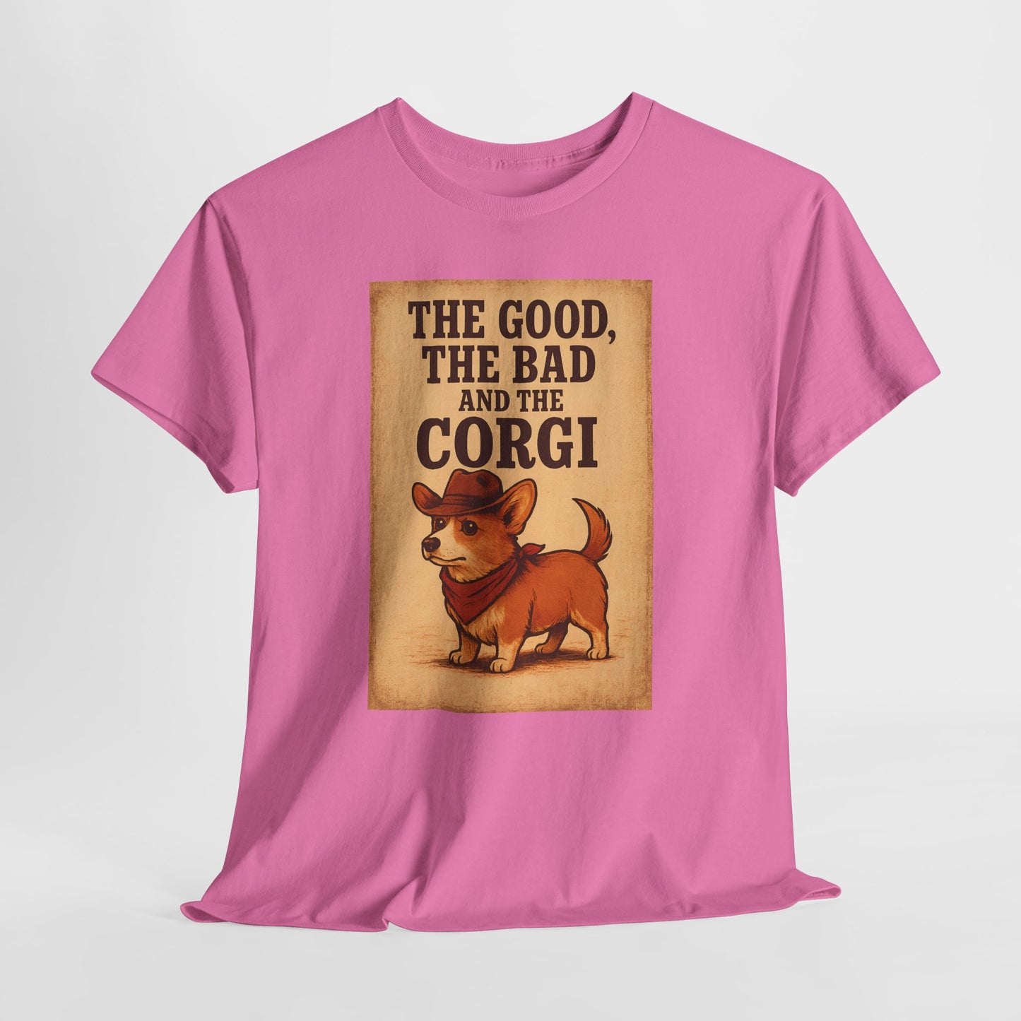 The Good The Bad and the Corgi Shirt