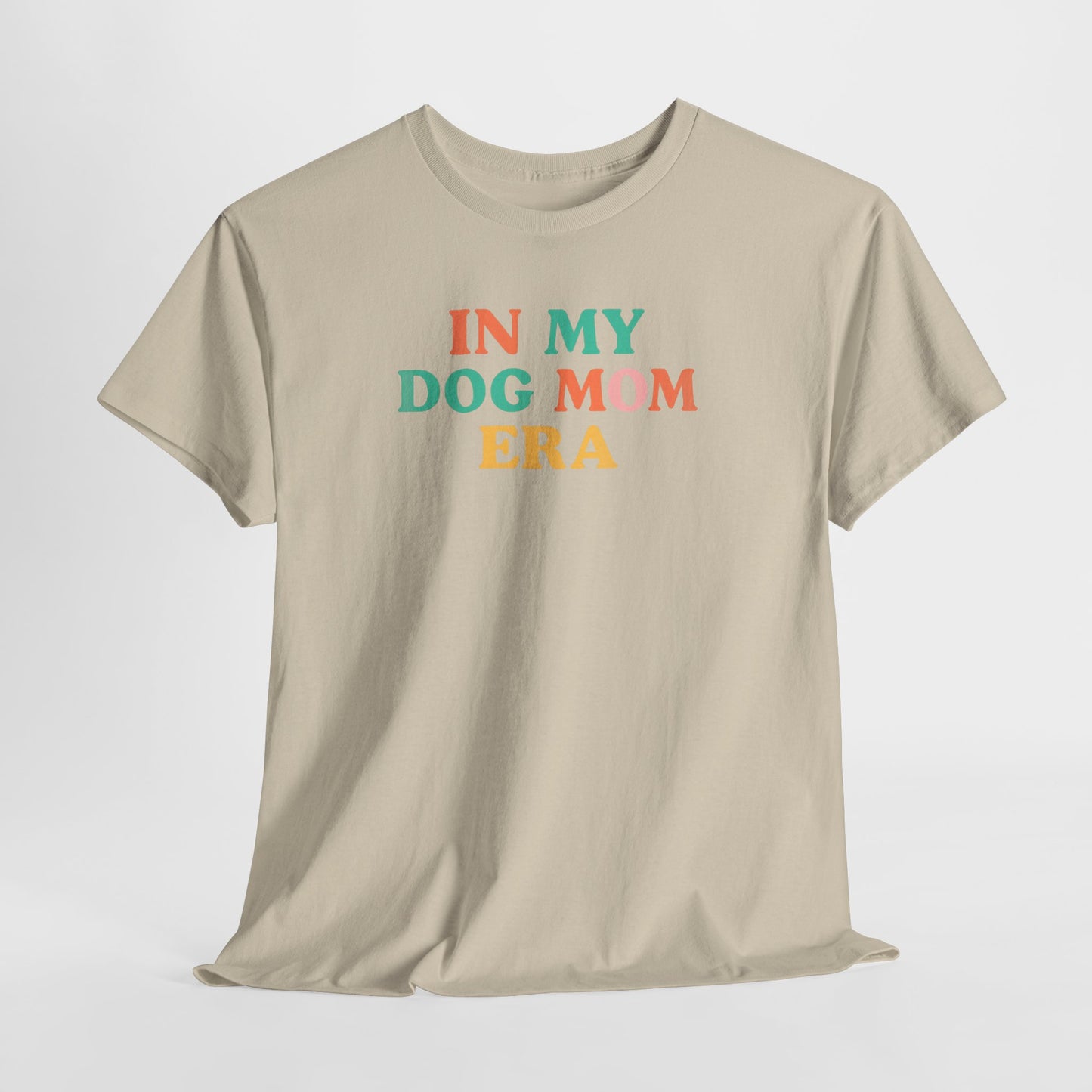 In My Dog Mom Era Shirt