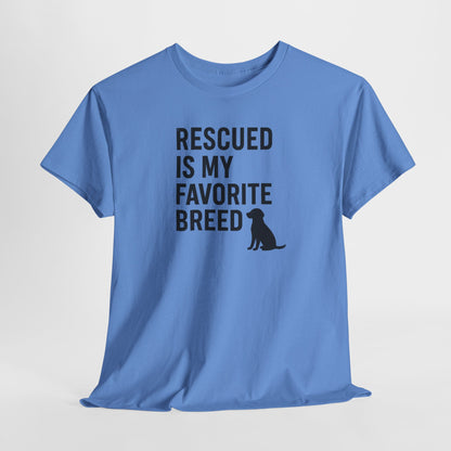 Rescued Is My Favorite Breed Silhouette Shirt