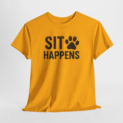 Sit Happens Shirt