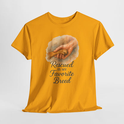 Rescued Is My Favorite Breed Shirt