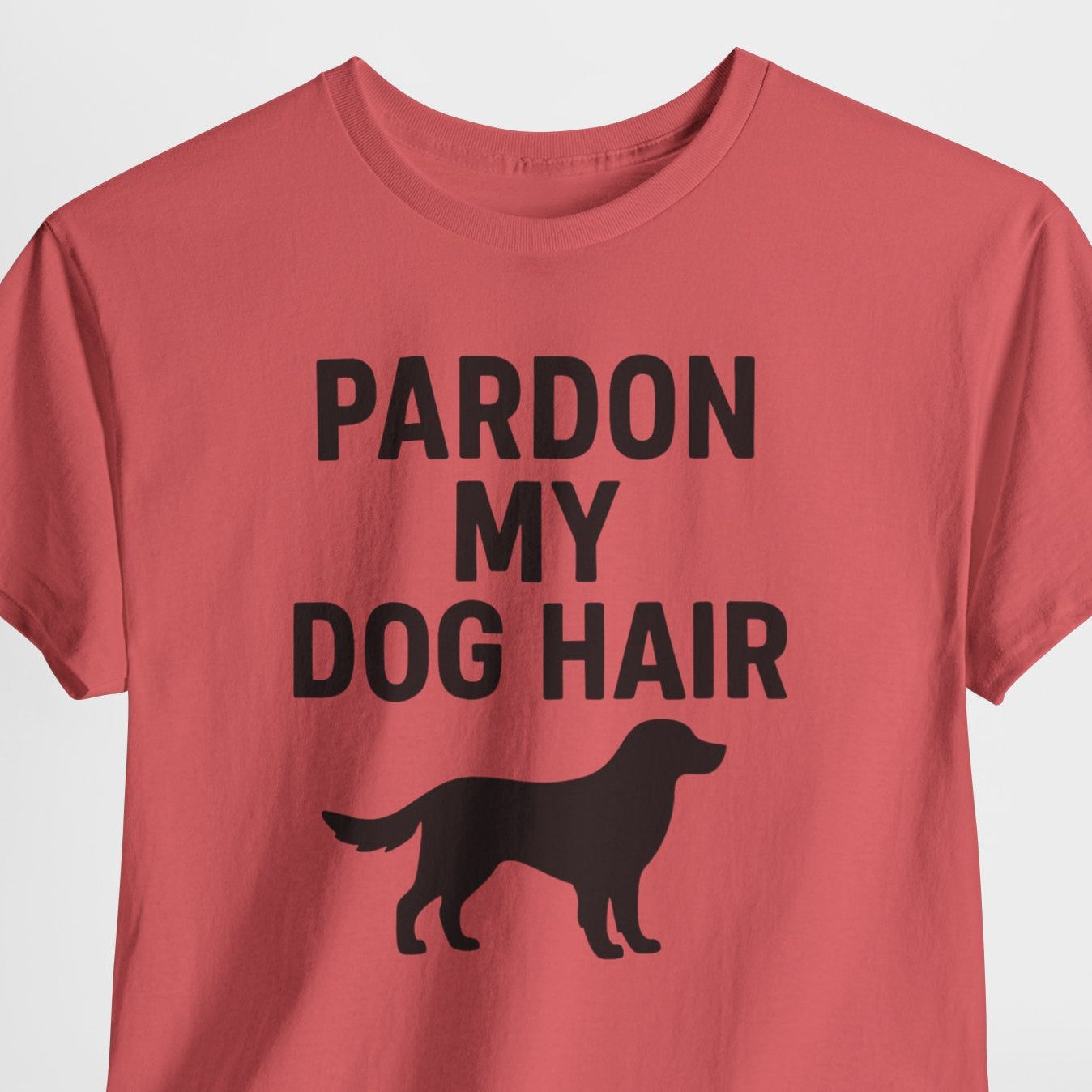 Red t-shirt with 'Pardon My Dog Hair' text and dog silhouette on a white background
