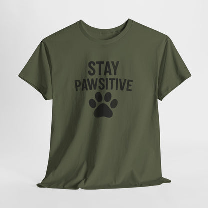 Always Stay Pawsitive Shirt
