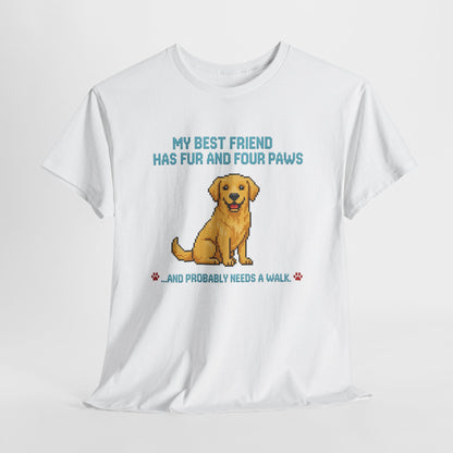 My best friend needs a walk Shirt
