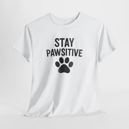 Always Stay Pawsitive Shirt