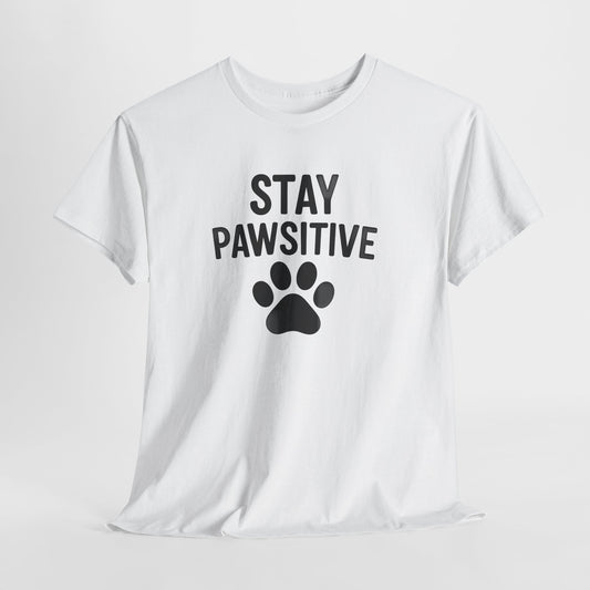 Always Stay Pawsitive Shirt
