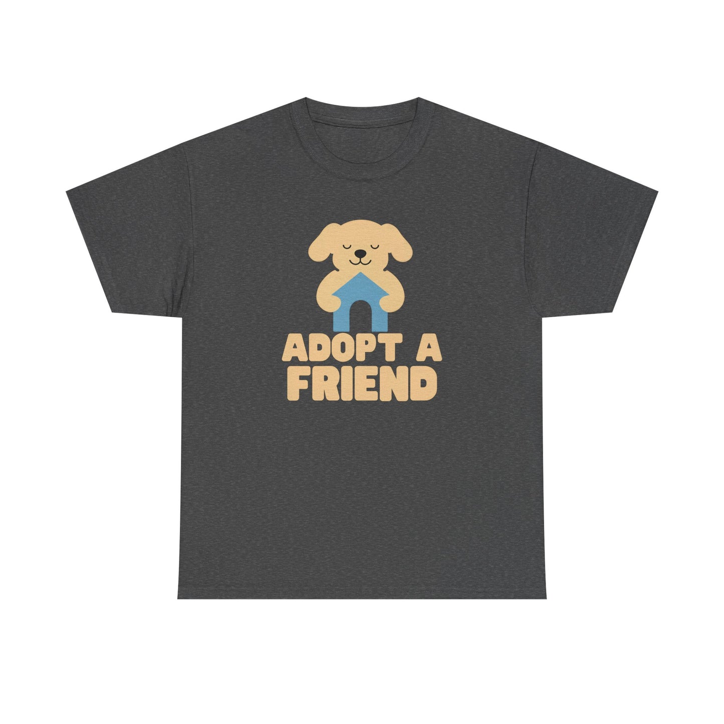 Adopt a Friend Shirt
