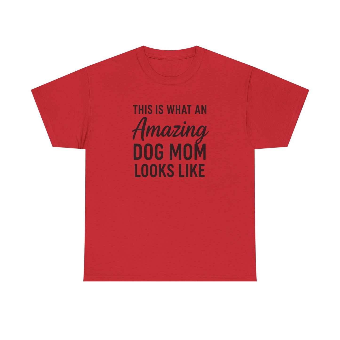 This is what an amazing dog mom looks like Shirt