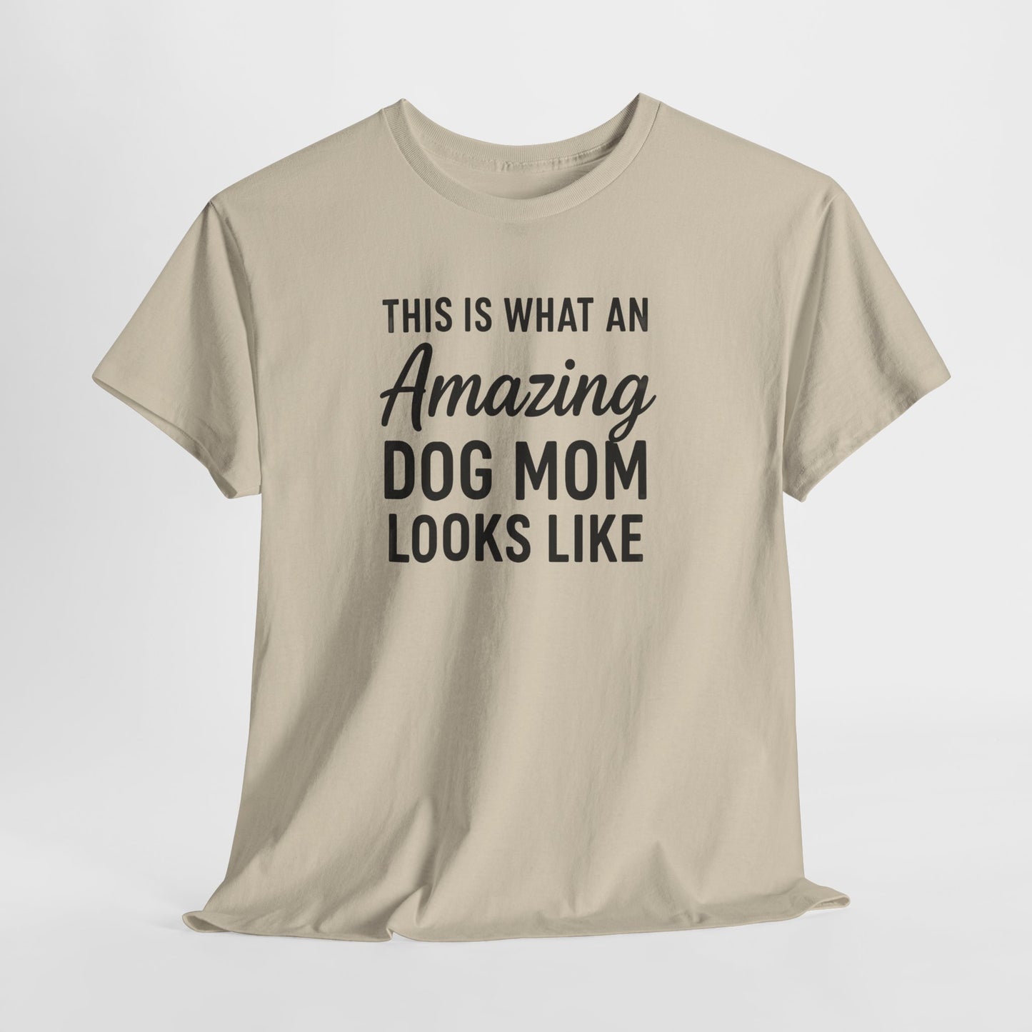 This is what an amazing dog mom looks like Shirt