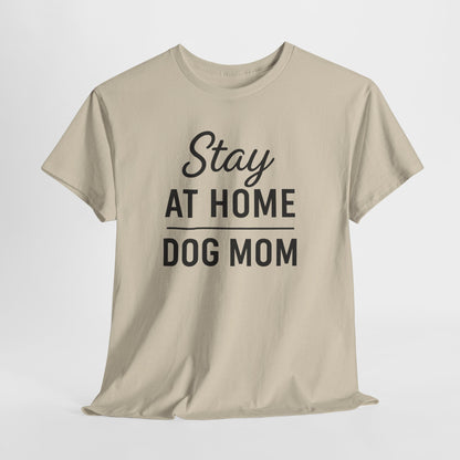 Stay At Home Dog Mom