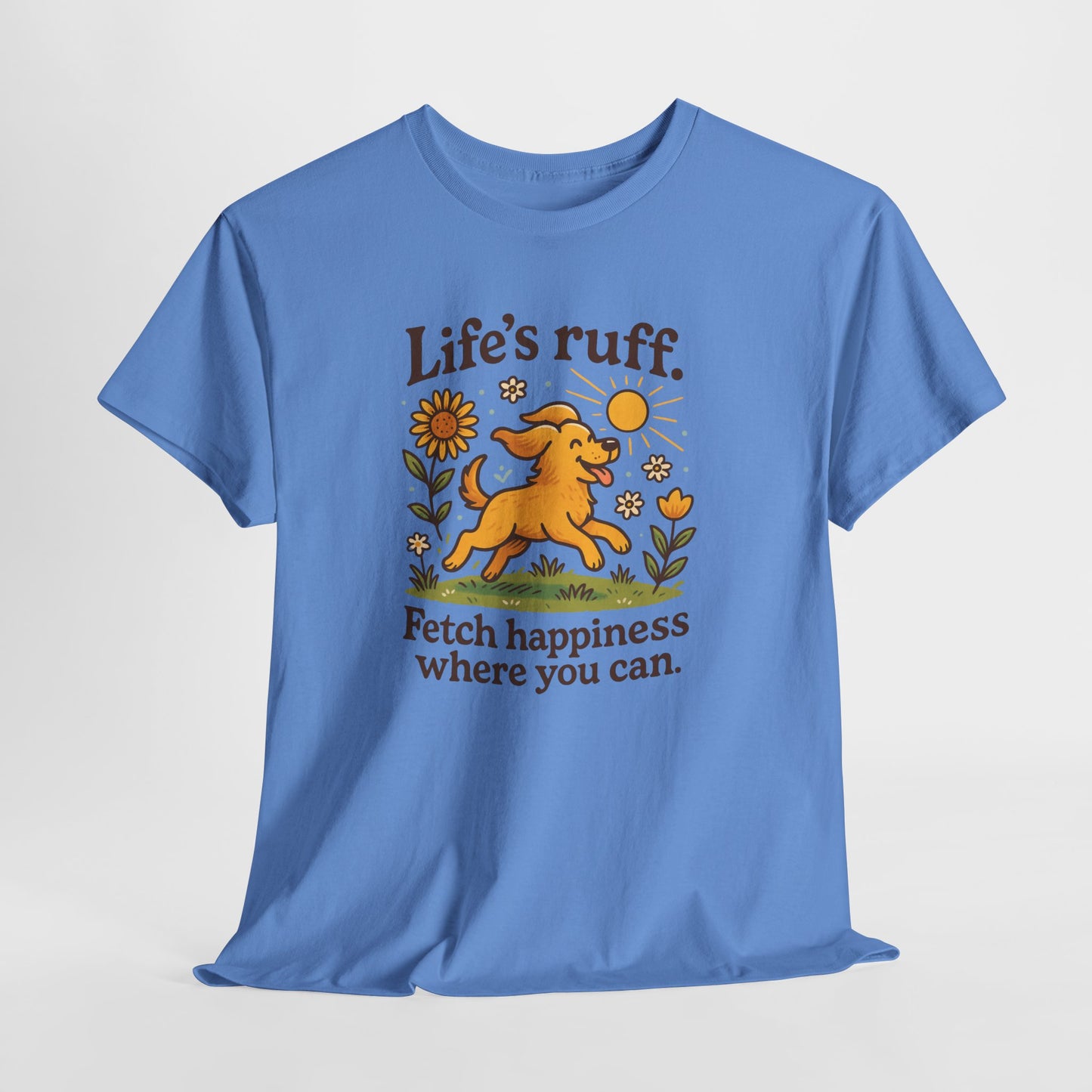 Life is Ruff Shirt