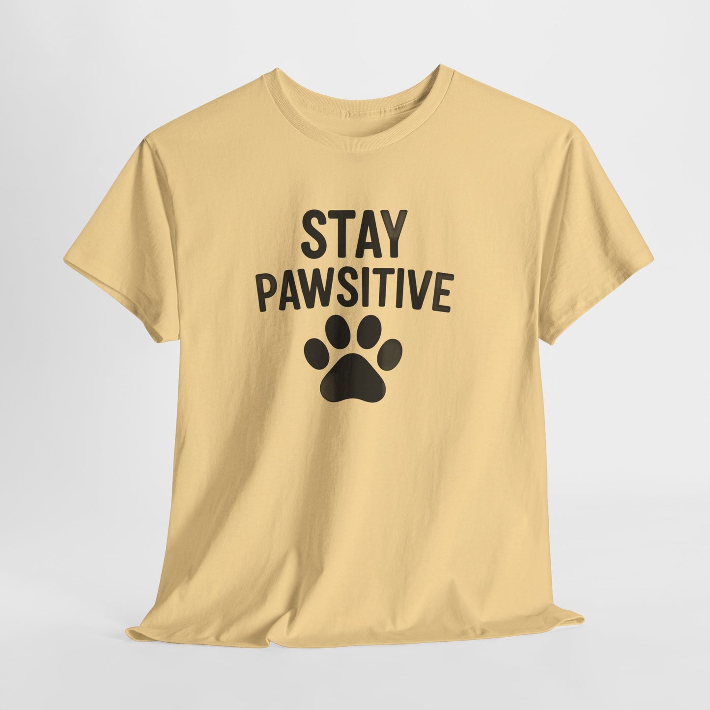 Always Stay Pawsitive Shirt