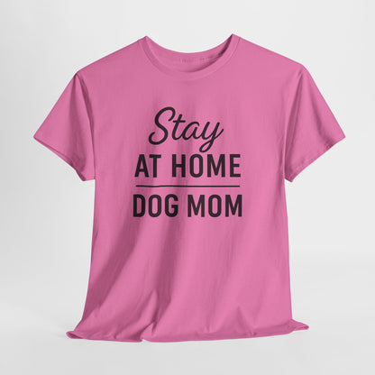 Stay At Home Dog Mom