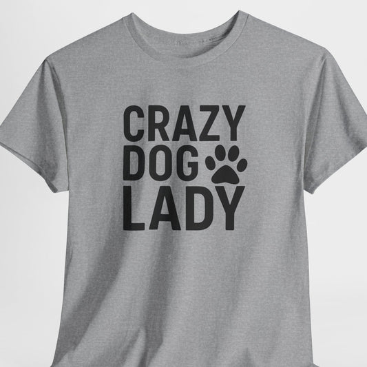 Gray t-shirt with 'Crazy Dog Lady' text on a white background