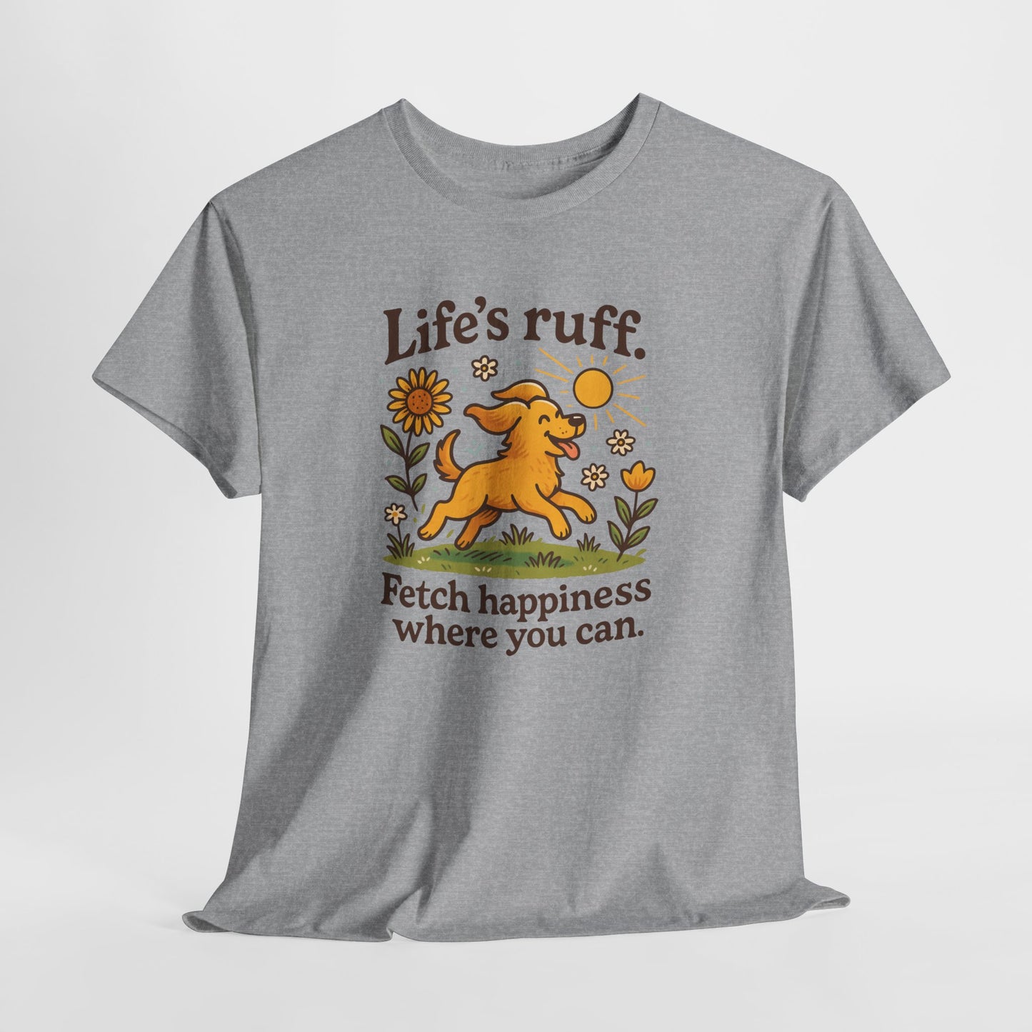 Life is Ruff Shirt