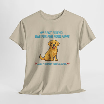 My best friend needs a walk Shirt