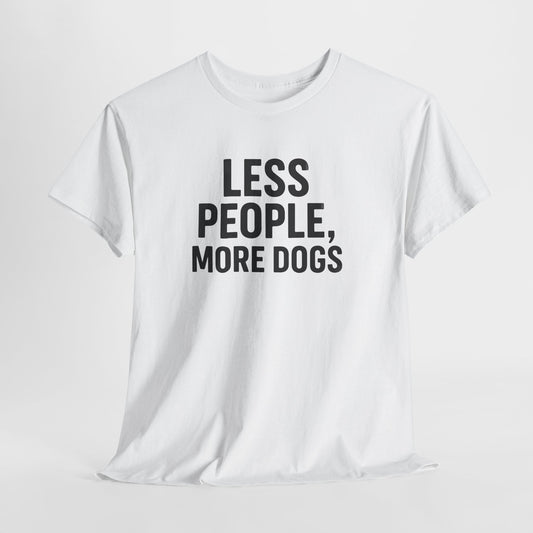 Less People More Dogs Shirt