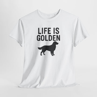 Life is Golden Shirt