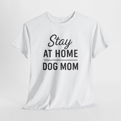 Stay At Home Dog Mom