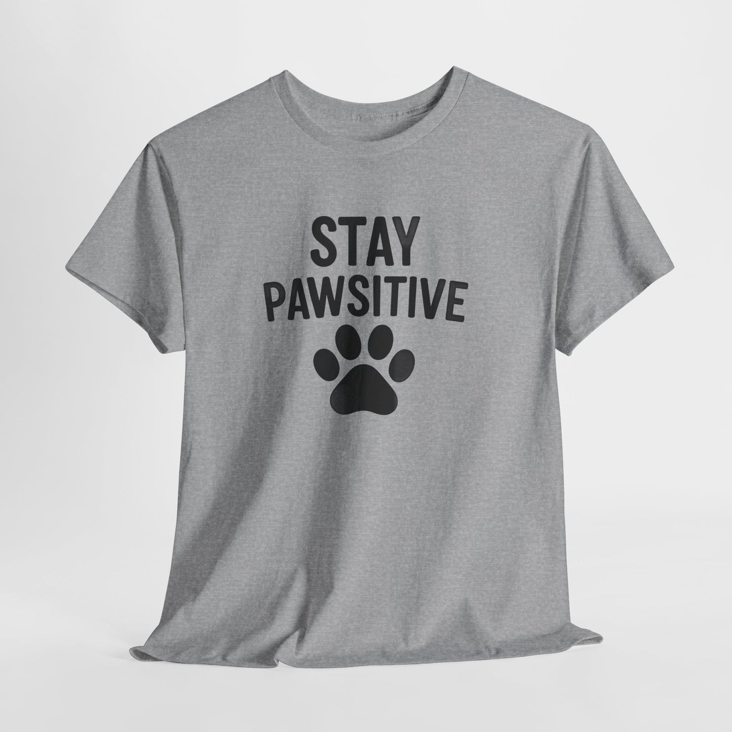 Always Stay Pawsitive Shirt