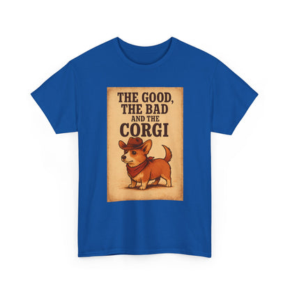 The Good The Bad and the Corgi Shirt
