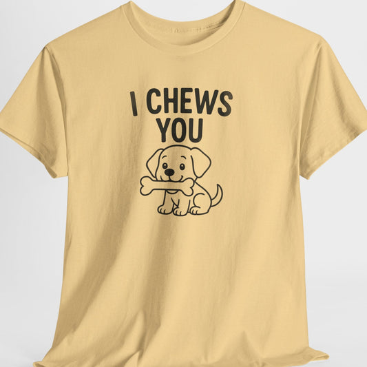 Beige t-shirt with 'I Chews You' graphic on a light gray background