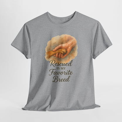 Rescued Is My Favorite Breed Shirt