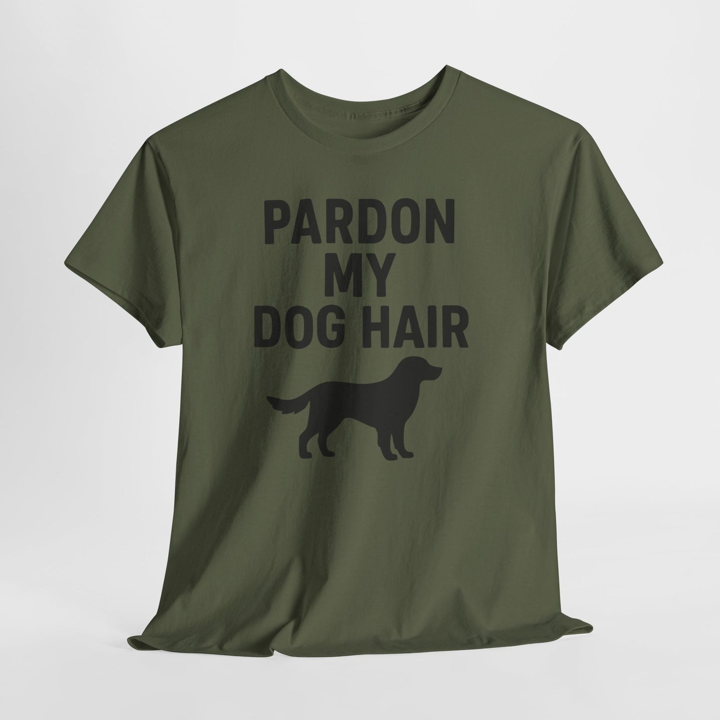Pardon My Dog Hair Shirt