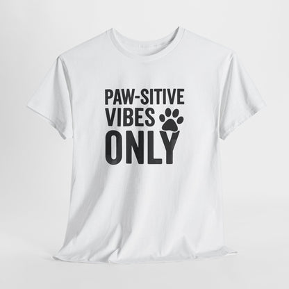 Pawsitive Vibes Only Shirt