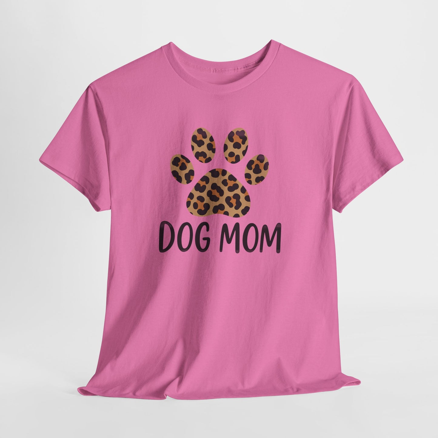 Dog Mom - Paw Shirt
