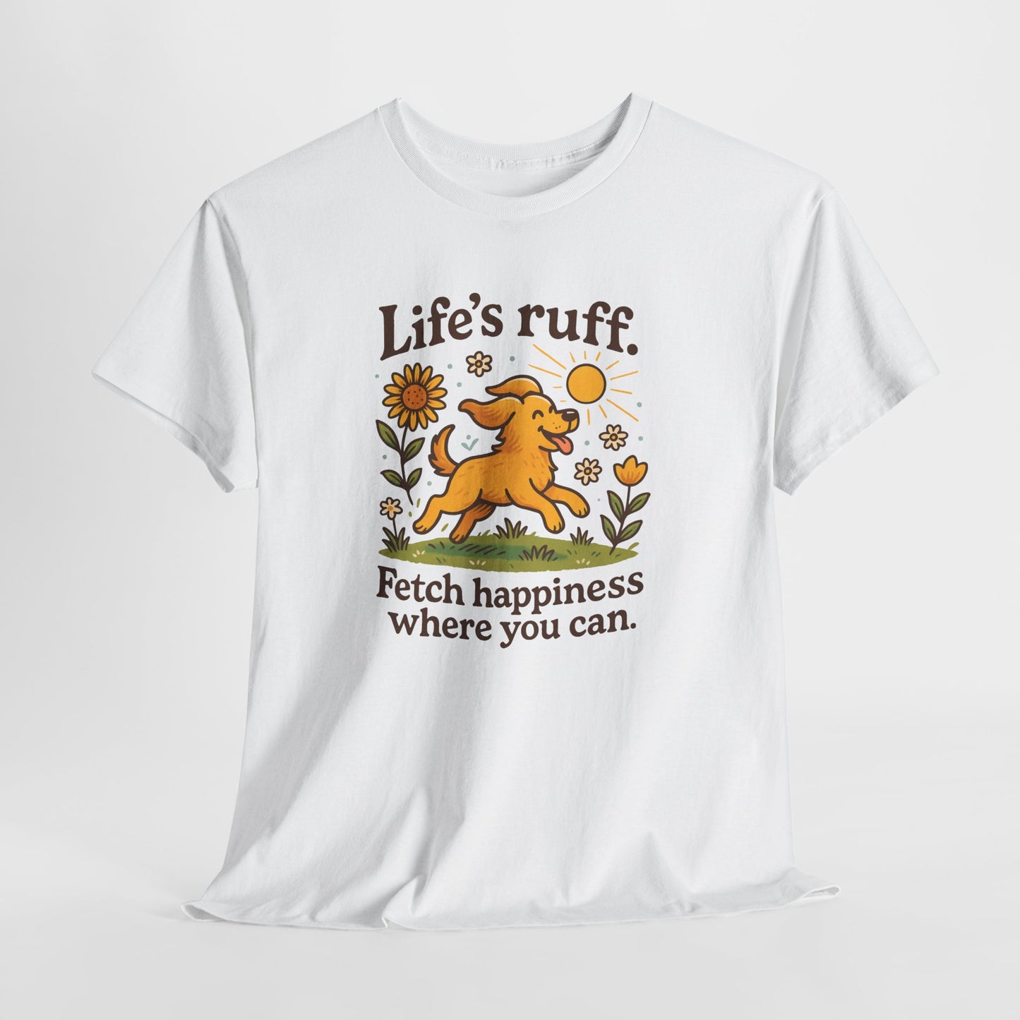 Life is Ruff Shirt