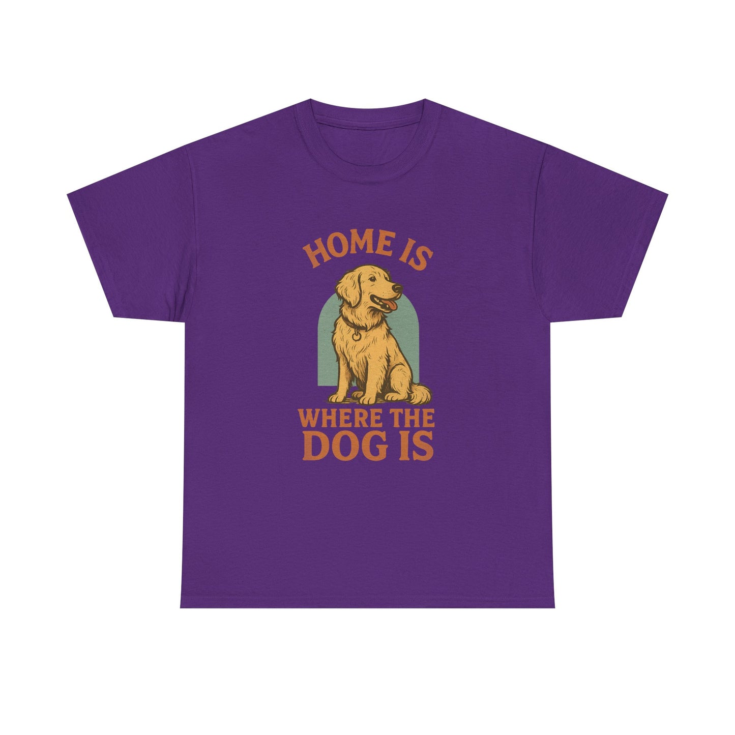 Home is where the dog is Shirt