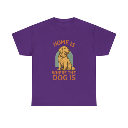 Home is where the dog is Shirt
