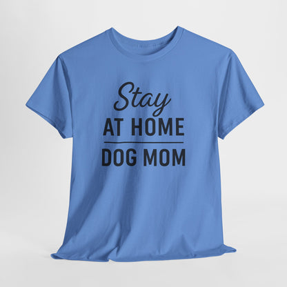 Stay At Home Dog Mom