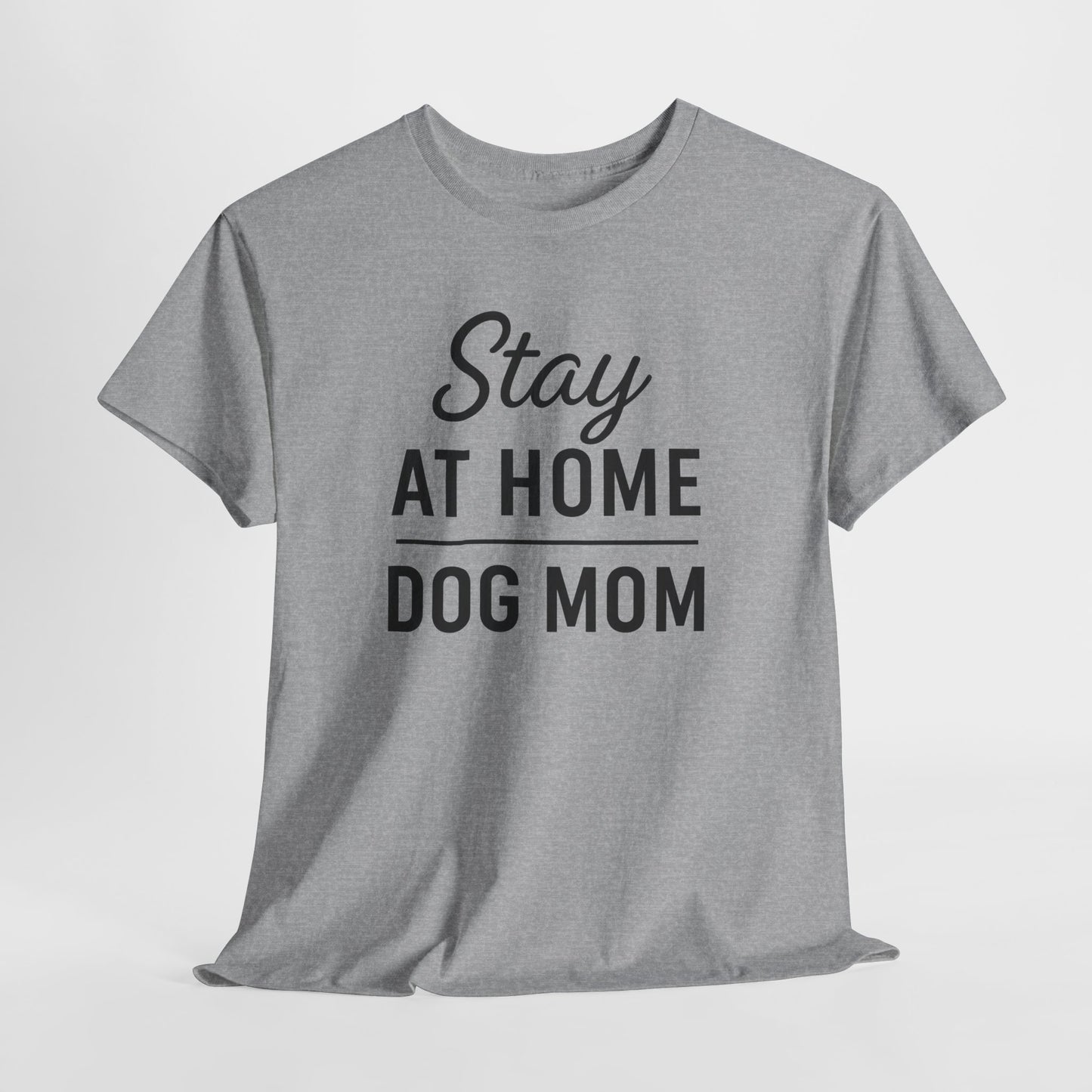 Stay At Home Dog Mom