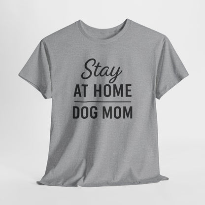 Stay At Home Dog Mom