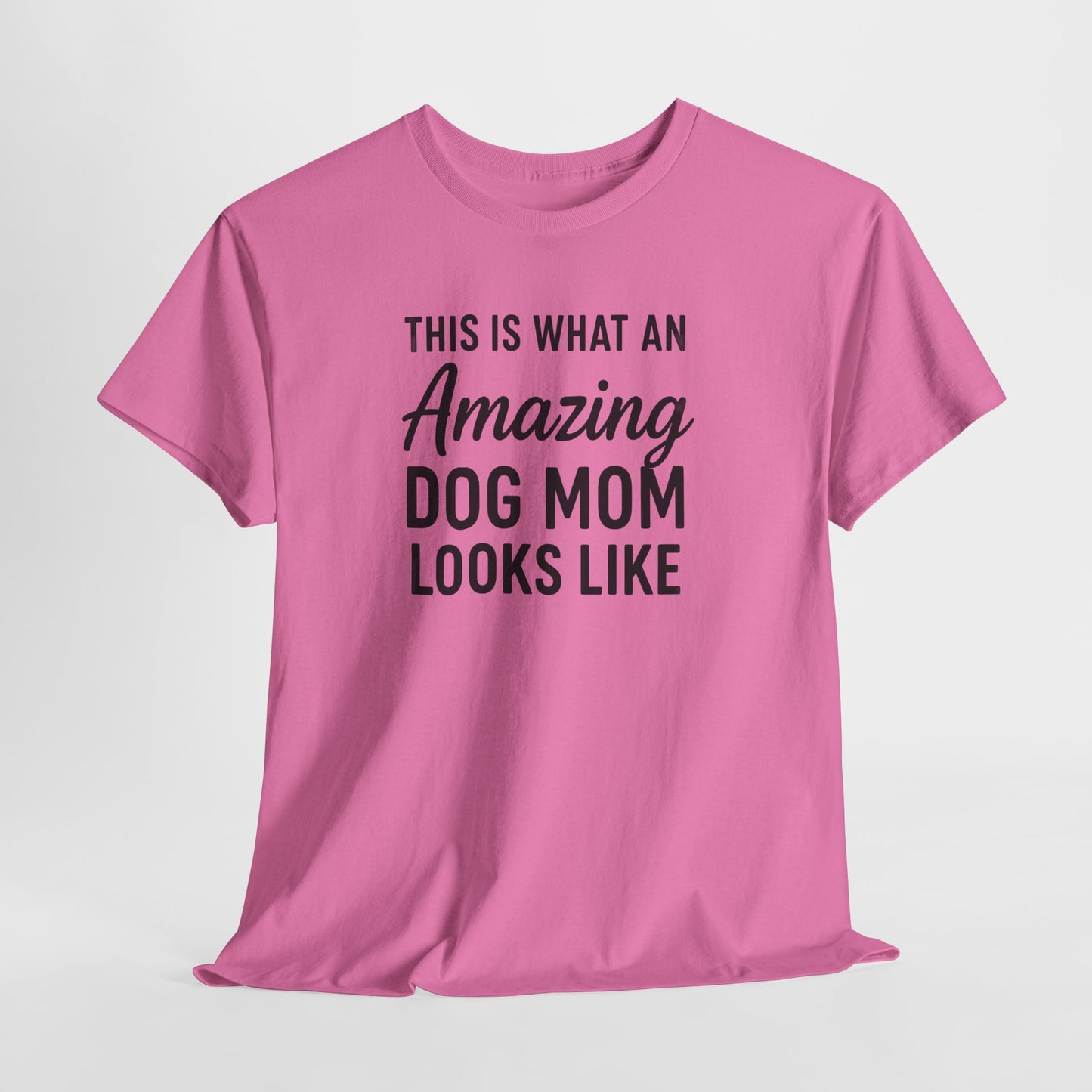 This is what an amazing dog mom looks like Shirt