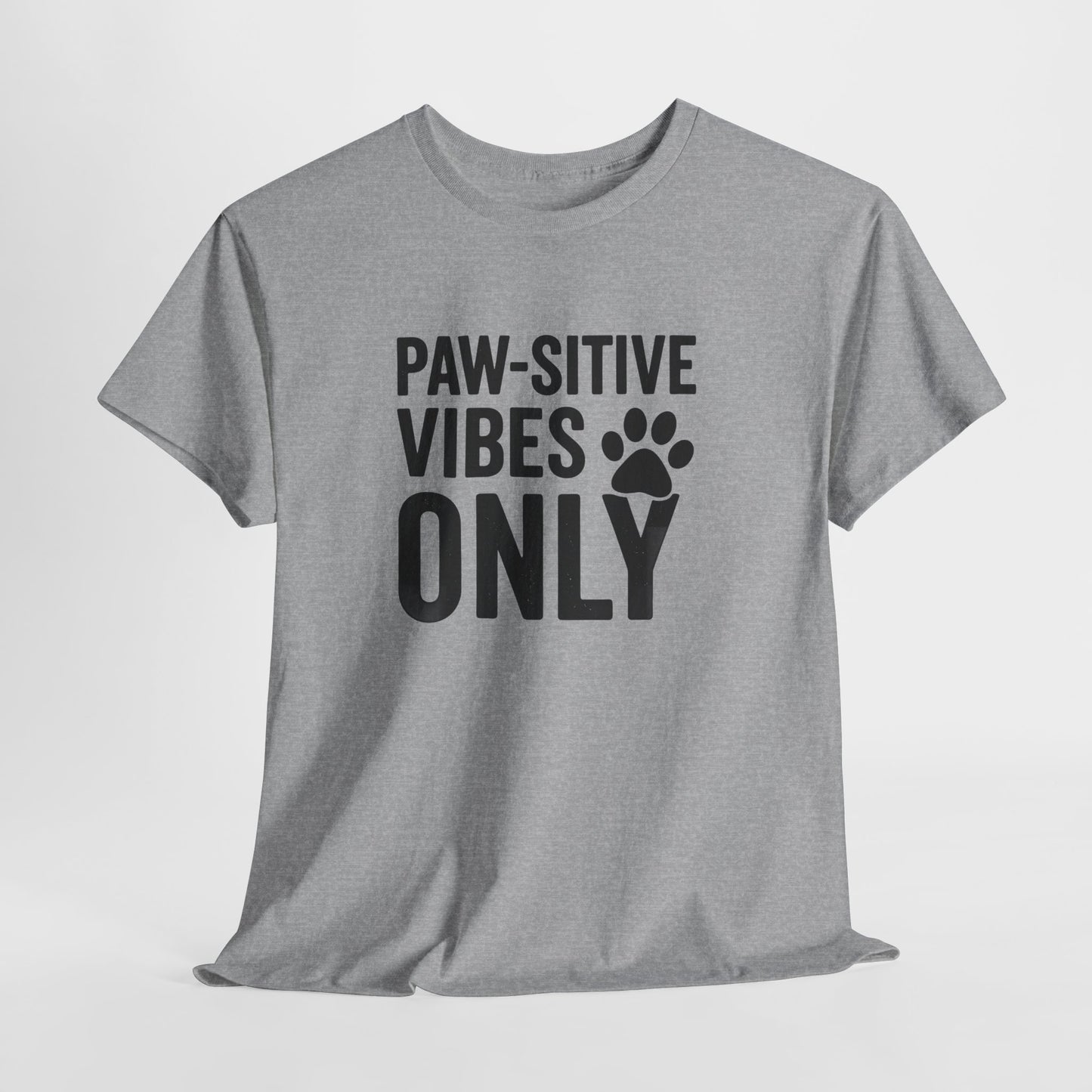 Pawsitive Vibes Only Shirt