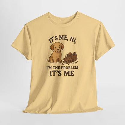 I'm the problem Shirt
