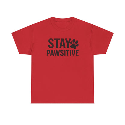 Stay Pawsitive Shirt